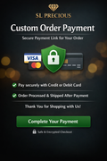 Custom Order Payment – SL Precious Secure Check Out SL Precious